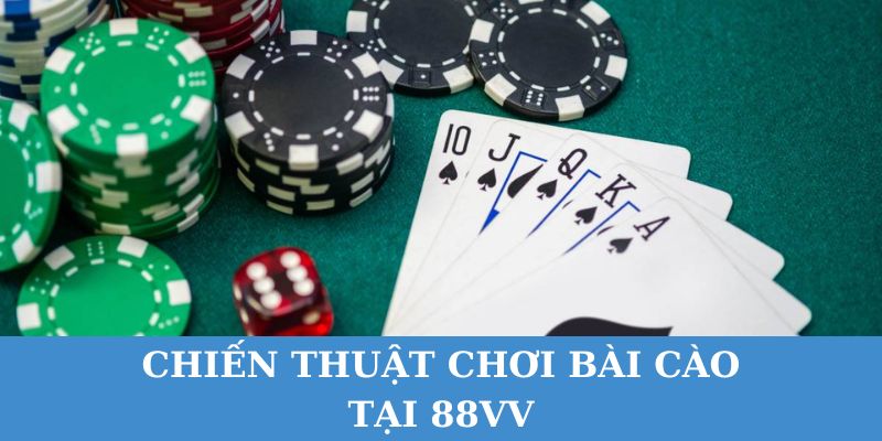 Áp dụng chiến thuật chơi bài cào siêu hiệu quả tại 88VV.