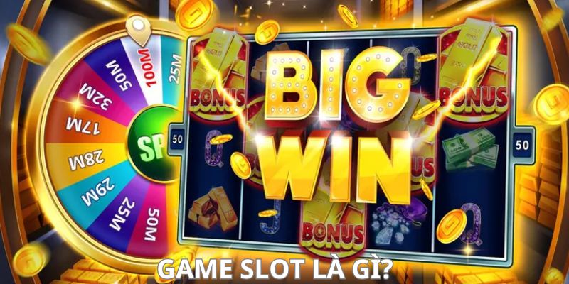 Sơ lược về game slot