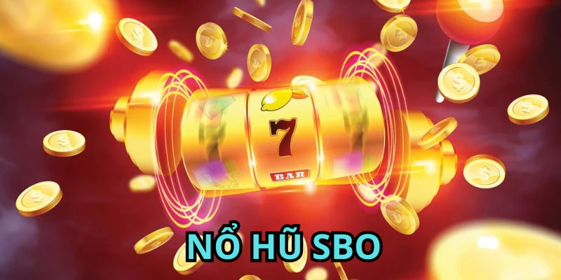 nổ hũ sbo